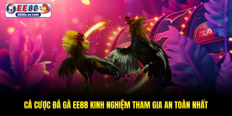 Cá cược đá gà EE88