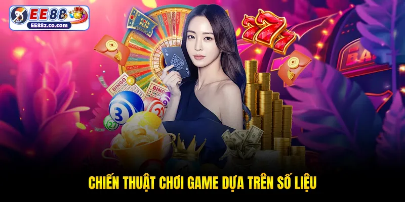 Chiến thuật chơi game dựa trên số liệu