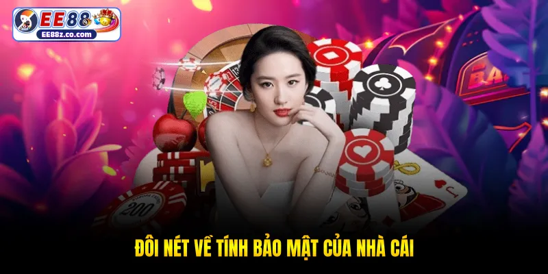 Đôi nét về tính bảo mật của nhà cái