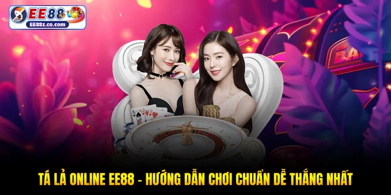 Tá lả online EE88